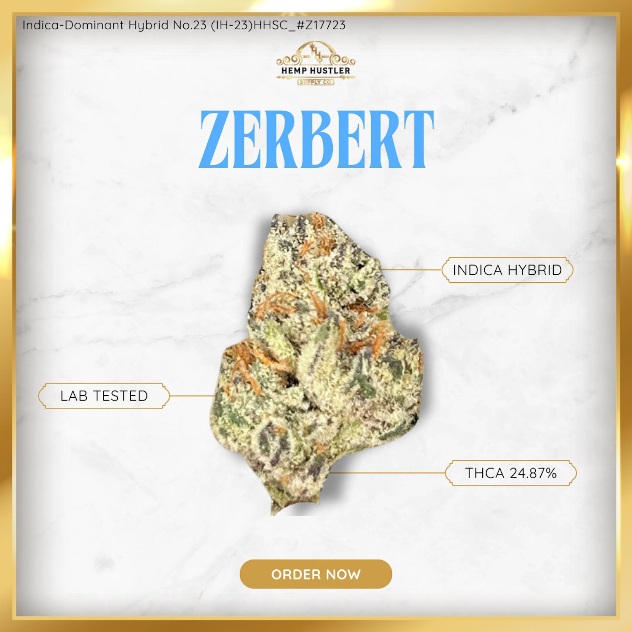 Zerbert - 24.87% THCa Hybrid